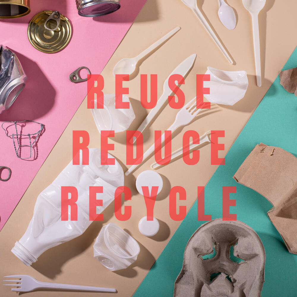REUSE REDUCE RECYCLE